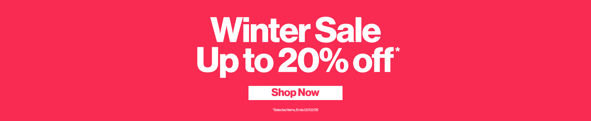 Winter Sale - Up to 20% Off